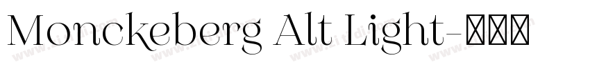 Monckeberg Alt Light字体转换